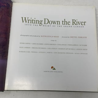 Writing Down the River: Into the Heart of the Grand Canyon