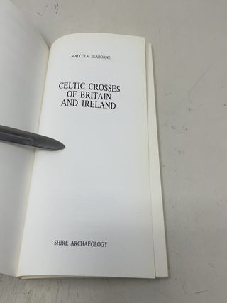 Celtic Crosses of Britain and Ireland (Shire Archaeology)