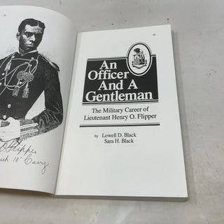 An Officer And A Gentleman: The Military Career of Lieutenant Henry O. Flipper
