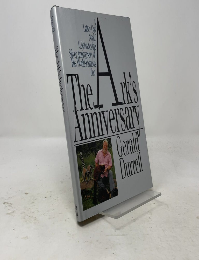 Item #557806 The Ark's Anniversary. Gerald Durrell.