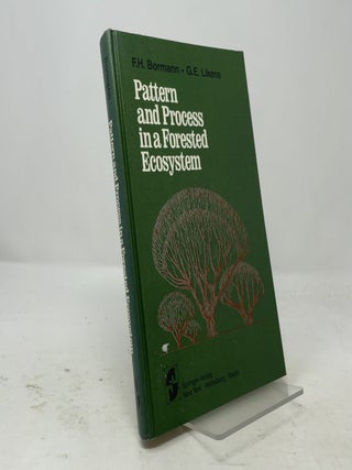 Pattern and Process in a Forested Ecosystem: Disturbance, Development and the Steady State Based on the Hubbard Brook Ecosystem Study
