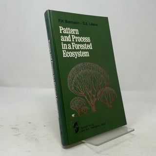 Pattern and Process in a Forested Ecosystem: Disturbance, Development and the Steady State Based on the Hubbard Brook Ecosystem Study