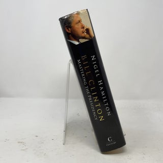 Clinton: Mastering the Presidency