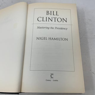 Clinton: Mastering the Presidency