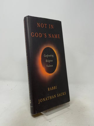Not in God's Name: Confronting Religious Violence