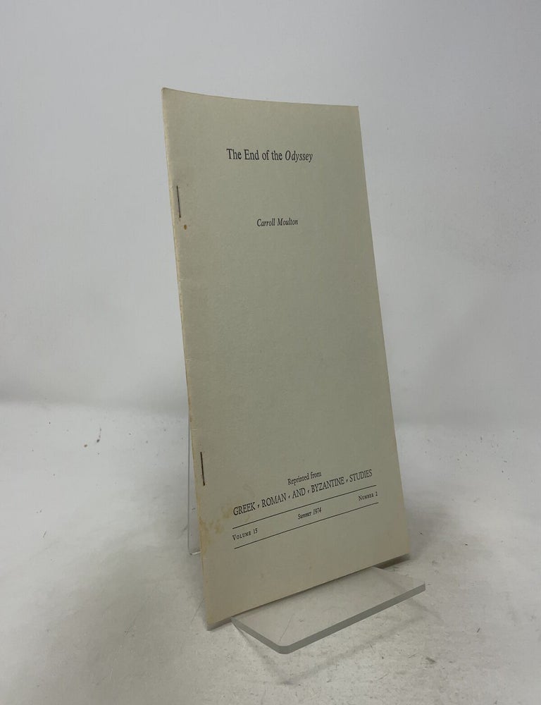 Item #557911 The End of the Odyssey. Carroll Moulton.
