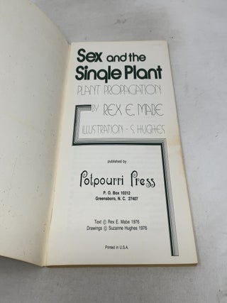 Sex and the Single Plant: Plant Propagation
