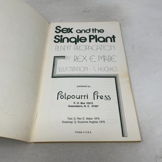 Sex and the Single Plant: Plant Propagation