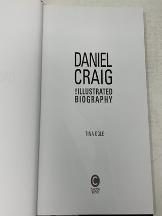 Daniel Craig: Illustrated Biography