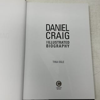 Daniel Craig: Illustrated Biography