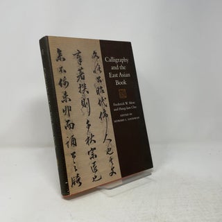 Calligraphy and the East Asian Book