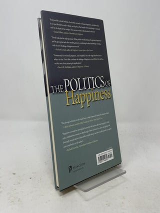 The Politics of Happiness: What Government Can Learn from the New Research on Well-Being