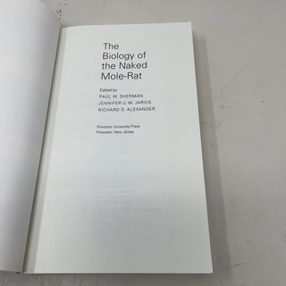 The Biology of the Naked Mole-Rat (Monographs in Behavior and Ecology)