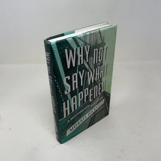 Why Not Say What Happened: A Sentimental Education