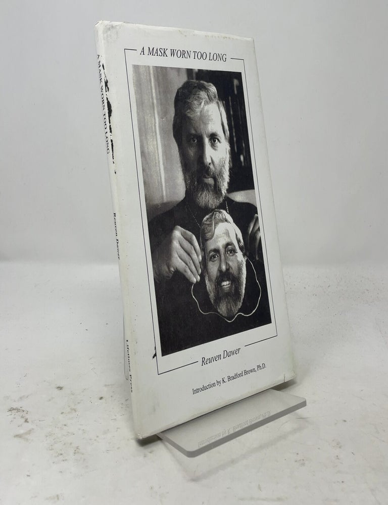Item #558063 A Mask Worn Too Long. Reuven Dawer.