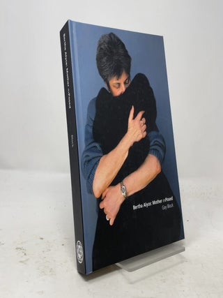 Item #558115 Bertha Alyce: Mother exPosed