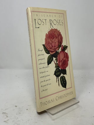 In Search of Lost Roses