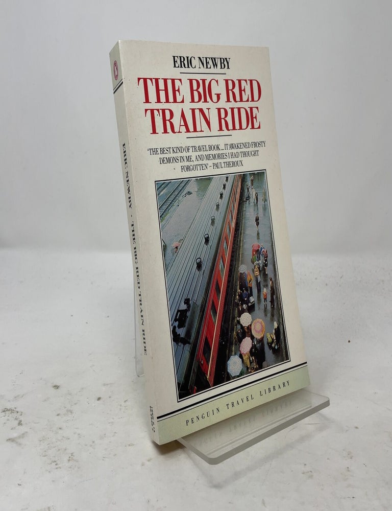 Item #558208 The Big Red Train Ride. Eric Newby.