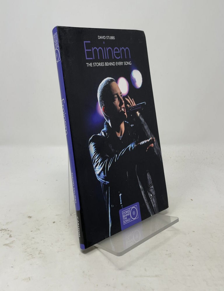 Item #558211 Eminem: The Stories Behind Every Song (Stories Behind the Songs). David Stubbs.
