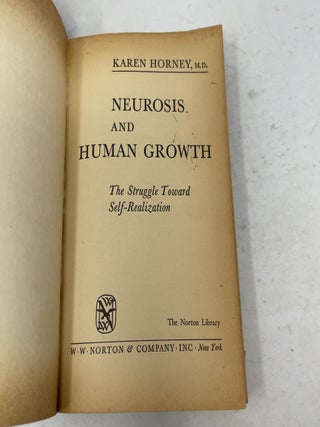 Neurosis and Human Growth: The Struggle Toward Self-Realization