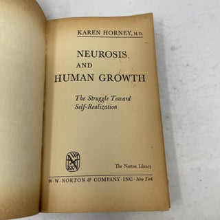 Neurosis and Human Growth: The Struggle Toward Self-Realization