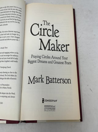 The Circle Maker: Praying Circles Around Your Biggest Dreams and Greatest Fears