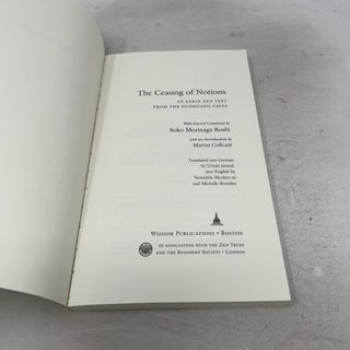 The Ceasing of Notions: An Early Zen Text from the Dunhuang Caves with Selected Comments