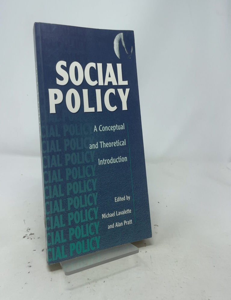 Item #567032 Social Policy: A Conceptual and Theoretical Introduction