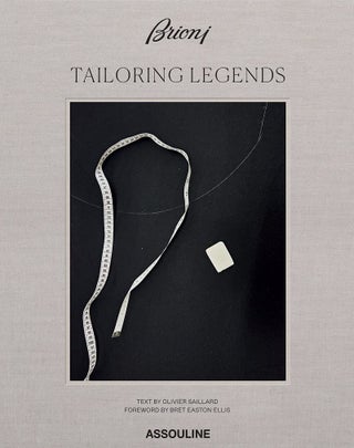 Item #73811 Brioni: Tailoring Legends (Assouline). Olivier Saillard
