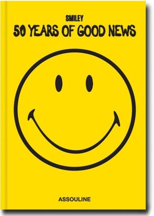 Item #78865 Smiley: 50 years of good news. Liam Aldous
