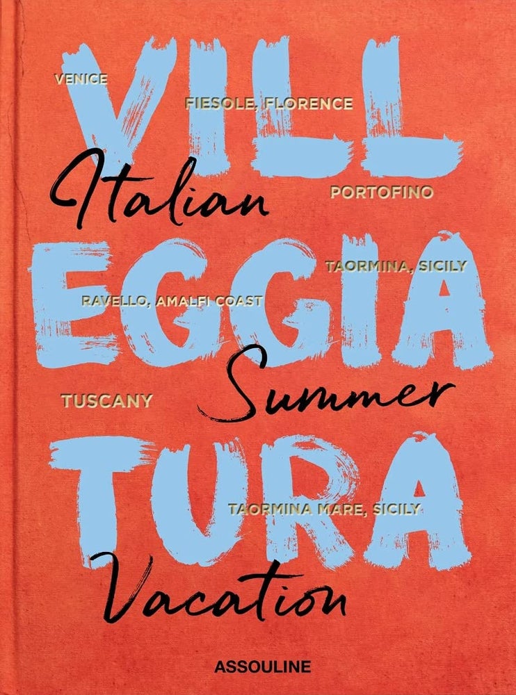 Item #82055 Villeggiatura: Italian Summer Vacation. Cesare Cunaccia.