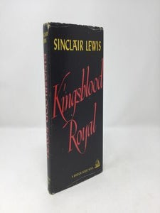 Item #87980 Kingsblood Royal. Sinclair Lewis