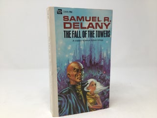 Item #88020 The Fall of the Towers. Samuel R. Delaney