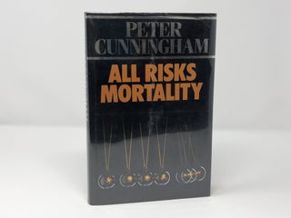 Item #88033 All Risks Mortality. Peter Cunningham