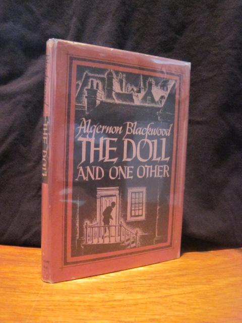 Item #88092 The Doll and One Other. Algernon Blackwood.