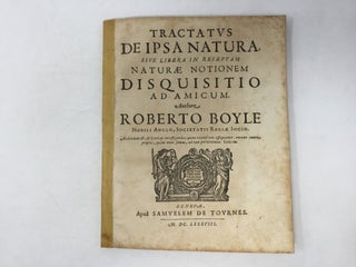 Item #88123 Tractatus de Ipsa Natura Sive Libera in Receptam Naturae Notionem Disquisitio ad...