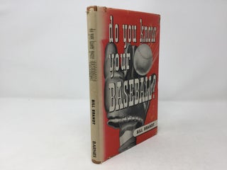 Item #88136 Do You Know Your Baseball? Bill Brandt