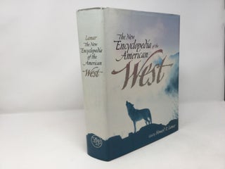 Item #88175 The New Encyclopedia of the American West (The Lamar Series in Western History
