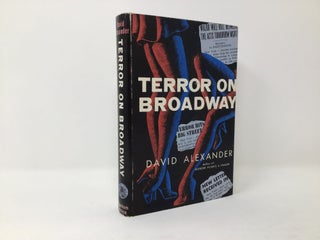 Item #88219 Terror on Broadway. David Alexander