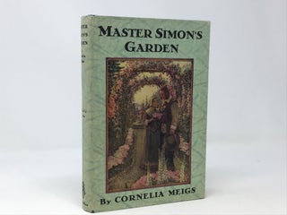 Item #88254 Master Simon's Garden. Cornelia Meigs