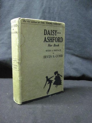 Item #88414 Daisy Ashford: Her Book. Daisy Ashford, Irvin S. Cobb