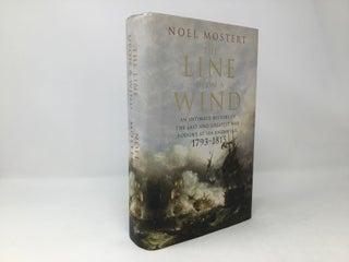 Item #88540 The Line Upon a Wind: An Intimate History of the Last and Greatest War Fought at Sea...