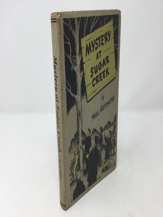 Mystery at Sugar Creek. Paul Hutchens.