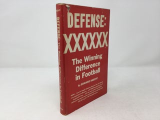 Item #88697 Defense: The Winning Difference in Football. Edward Knecht