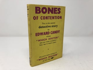 Item #88750 Bones of Contention. Edward Candy