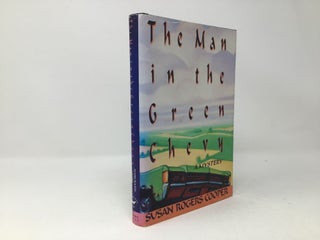 Item #88773 The Man in the Green Chevy. Susan Rogers Cooper