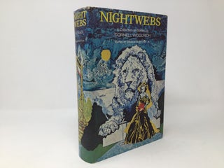 Item #88797 Nightwebs: A Collection of Stories by Cornell Woolrich. Cornell Woolrich