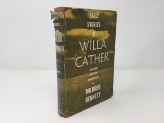 Item #88843 Early Stories of Willa Cather. Mildred Bennett
