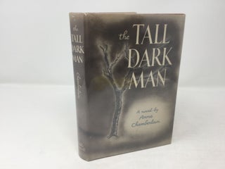 Item #88879 The Tall Dark Man. Anne Chamberlain