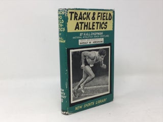 Item #88931 Track & Field Athletics. H A. L. Chapman